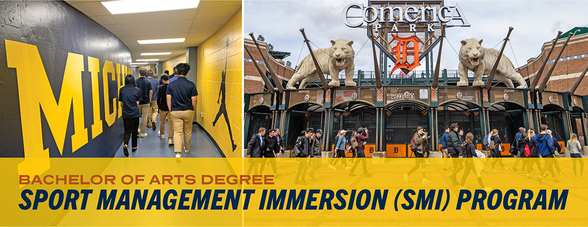 Bachelor of Arts Degree: Sport Management Immersion (SMI) Program