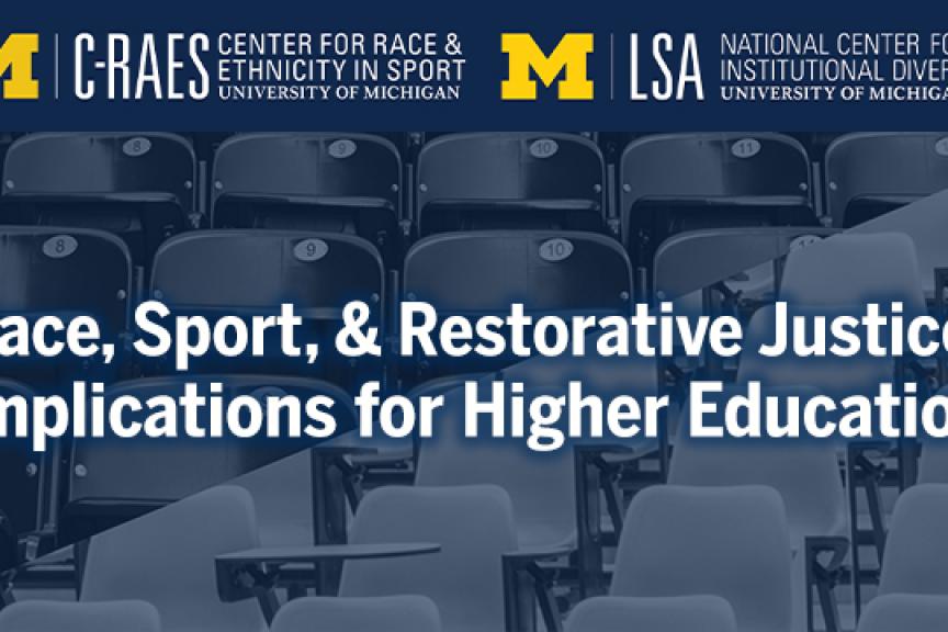Race, Sport, &amp; Restorative Justice: Implications for Higher Education