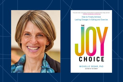 A photo of author Michelle Segar and the cover of The Joy Choice, her newest book